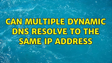 Can multiple dynamic DNS resolve to the same IP address (2 Solutions!!)