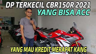 CBR 150 TERBARU 2021 BERAPA DP TERKECILNYA...?