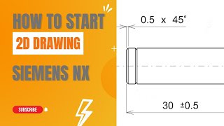 NX 2D Drafting