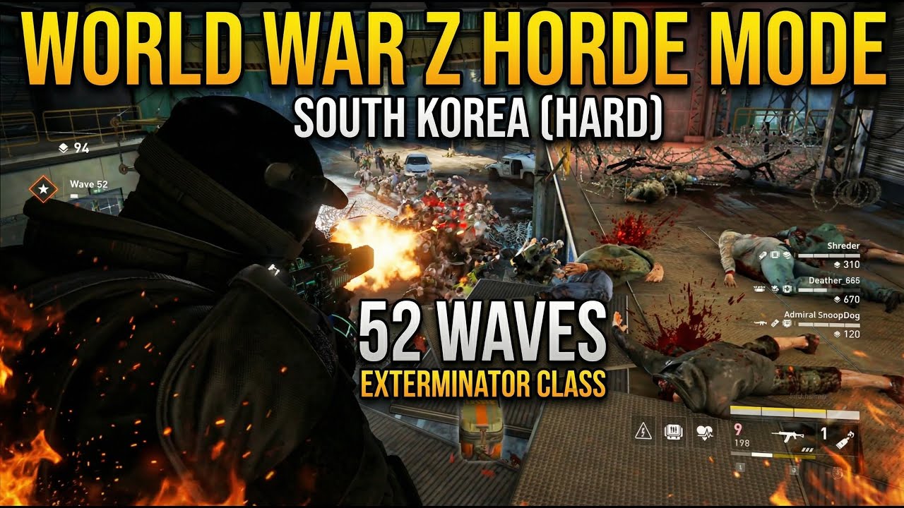 World War Z Horde Mode South Korea Hard Difficulty 52 Waves Exterminator Gameplay