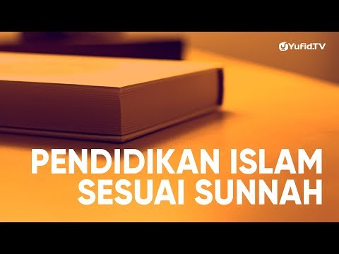 ceramah-agama:-pendidikan-islam-sesuai-sunnah-–-ustadz-abu-izzi-masmu'in-zubaidi