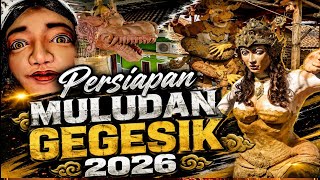 80% Preparation for MULUDAN GEGESIK