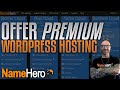 How To Offer Your Clients Premium WordPress Hosting White Labeled