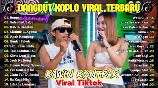 BUNGA, KAWIN KONTRAK, SANTRI PEKOK 🔥| DANGDUT KOPLO TERBARU | FULL ALBUM LAGU JAWA VIRAL