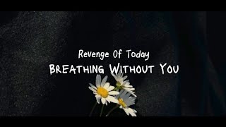 Breathing With You - Revenge Of Today (Official Music Video) #screamo 