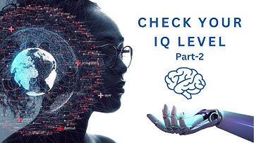 Check your IQ | How smart are you? | IQ Quiz Part 2