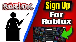 How To Sign Up For Roblox 2021