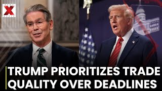 US Treasury Sec Bessent says Trump Prioritises Quality Over Deadlines in Trade Deals | NewsX World