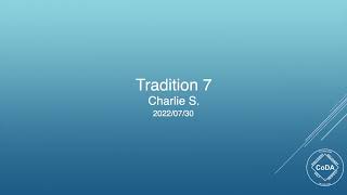 Tradition 7 by Charlie S.