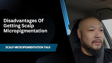 Disadvantages of Getting Scalp Micropigmentation