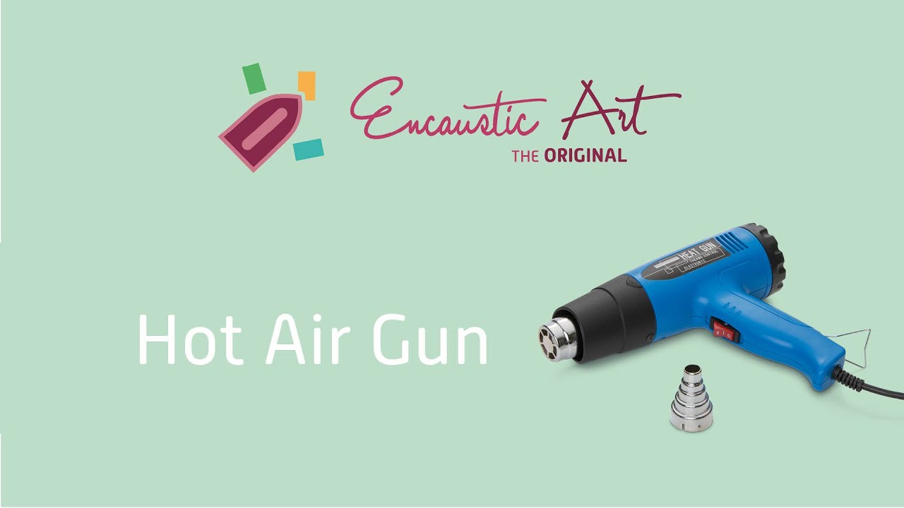 Encaustic Art Hot Air Gun YouTube