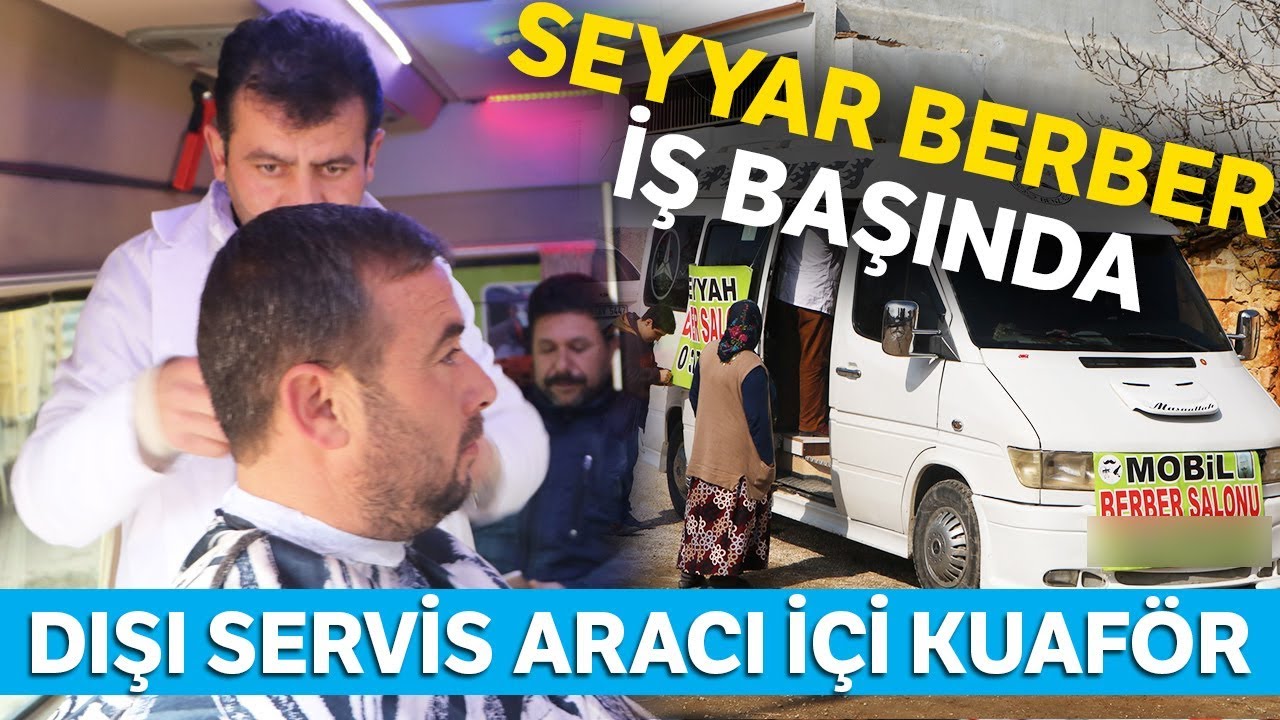 Seyyar Berber İş Başında
