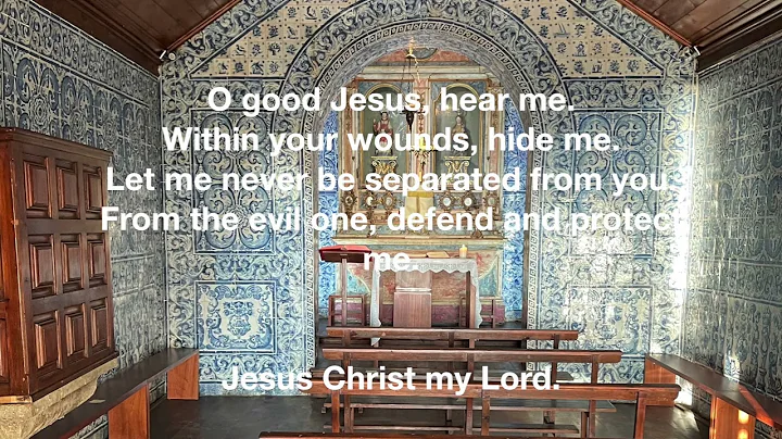 Anima Christi (Soul of Christ) with lyrics