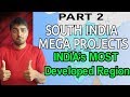 SOUTH INDIA Mega Projects and Development, SOUTH INDIA Economy, road and rail projects-Part 2
