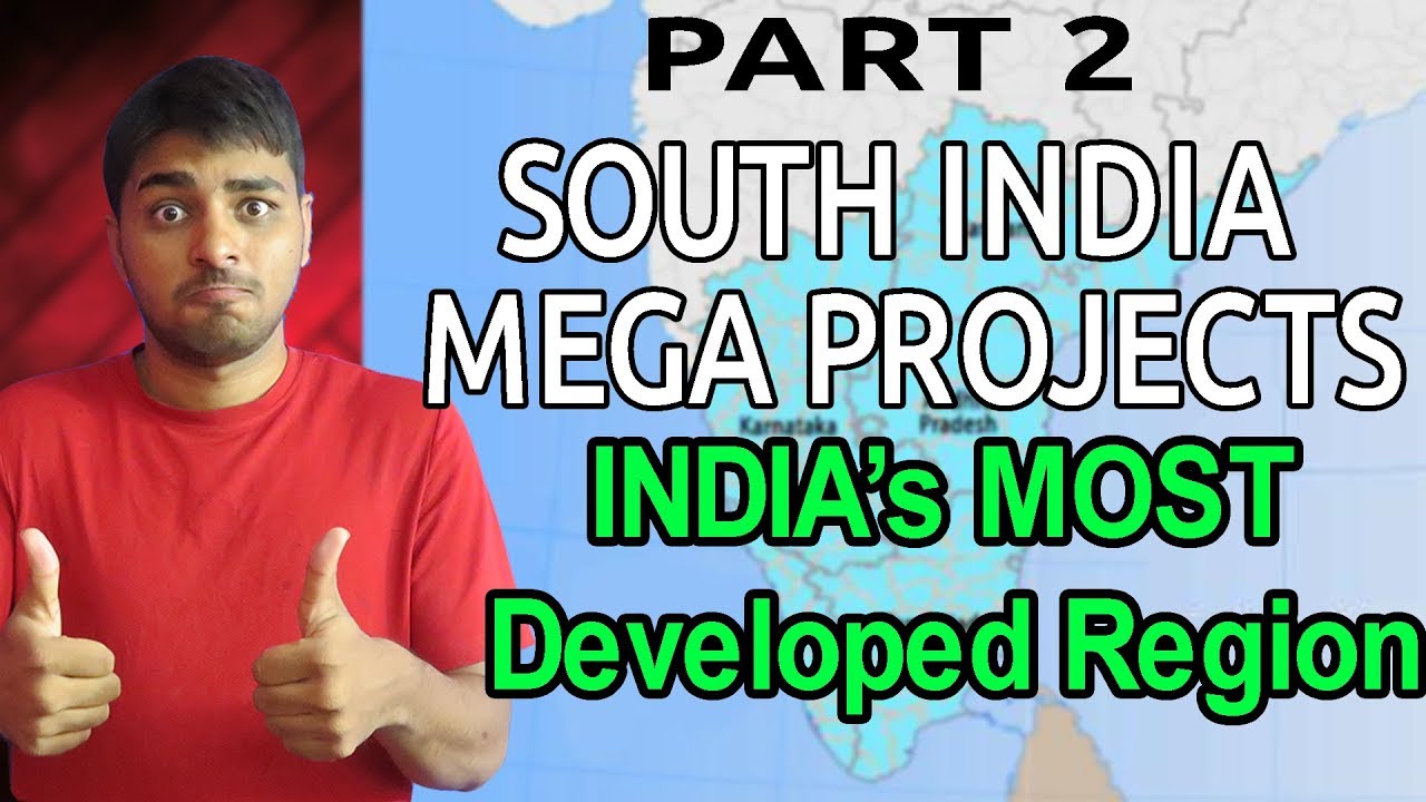SOUTH INDIA Mega Projects and Development, SOUTH INDIA Economy, road and rail projects-Part 2 - YouTube