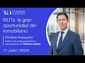 REITs: la gran OPORTUNIDAD del INMOBILIARIO 🔴 Finect Live con Tikehau Capital