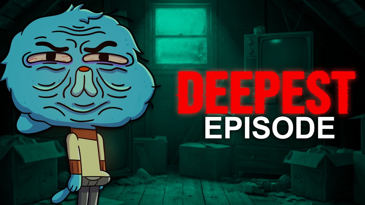The Deepest Gumball Episodes