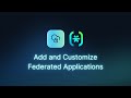 Add and Customize Federated Applications With Descope