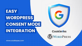 How to Integrate Consent Mode with CookieYes WordPress Plugin?