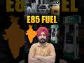 What is E85 Fuel? | Flex Fuel Vehicles, Ethanol Blending & India’s E85 Mission