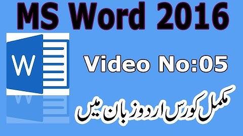 microsoft word 2016 highlight text I Urdu tutorial No 05 By Muhammad Shahid