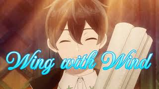 Video thumbnail of "【Vietsub || Visual Prison】Wing with Wind - Yuki Ange (CV Shouya Chiba)"