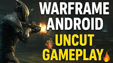 Warframe Mobile Uncut Gameplay – Android Beta First Look!