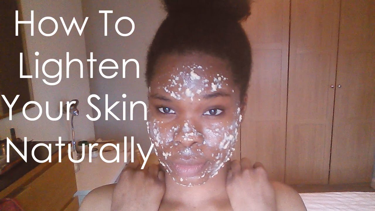 How To Lighten Your Skin Naturally Treating Hyperpigmentation Youtube