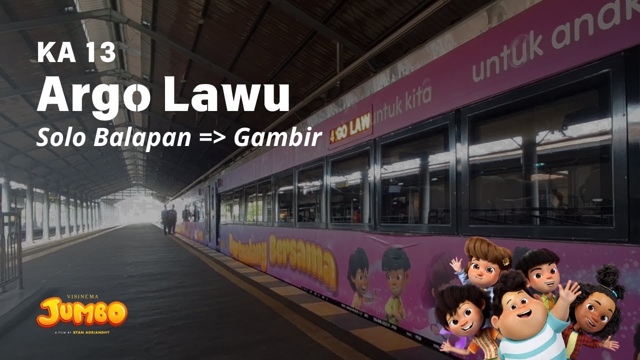 Jumbo (2) - Trip KA 13 Argo Lawu | Solo Balapan - Yogyakarta
