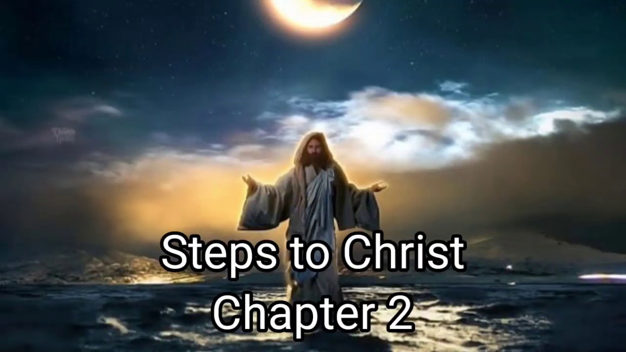 Audiobook Steps to Christ Chapter 2 - YouTube