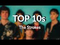 Top 10s: The Strokes