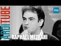 Raphaël Mezrahi raconte ses interview décalées chez Thierry Ardisson | INA Arditube