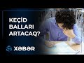 Bəzi ixtisaslar üzrə keçid balları artacaq?