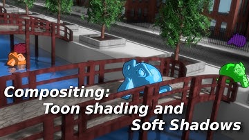 Compositing: Toon shading and Soft Shadows [TUTORIAL]
