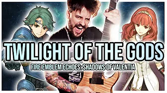 TWILIGHT OF THE GODS - Fire Emblem Echoes: Shadows of Valentia | FamilyJules Metal Guitar Cover
