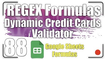 How to build a dynamic credit cards validator | REGEX Formulas 88