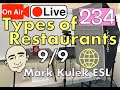 #234 Types of Restaurants | Mark Kulek LiveStream Lesson - ESL