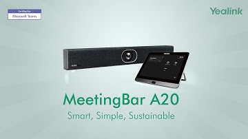 Yealink MeetingBar A30 - Smart, Simple, Sustainable Video Solutions