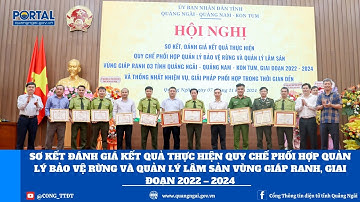 Sơ kết kết quả thực hiện Quy chế phối hợp quản lý bảo vệ rừng và quản lý lâm sản vùng giáp ranh