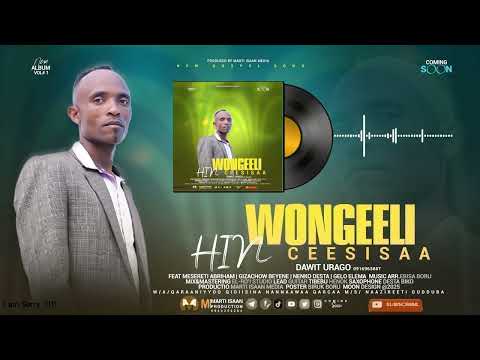 NENQAA YIHUDAATI DAWIT URAGO FAARFANNAA AFAAN OROMOO New Gospel Song