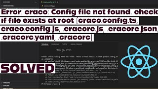 Error: craco: Config file not found. check if file exists at root ( craco.config.js,.....) in React
