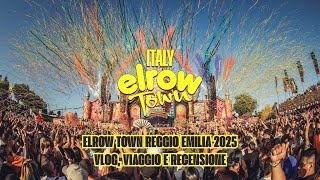 Elrow Town Italy 2025 – Vlog, viaggio e recensione