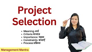 Project Selection in Project Management