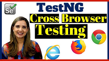 Selenium WebDriver + TestNG | Múltiples Navegadores (Cross Browser Testing)