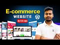 WordPress eCommerce Website Tutorial 🚀 Build in 15 Minutes!