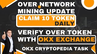 How to Verify Over Wallet with OKX | | Over Testnet | Over Wallet New Update |OKX Cryptopedia Task