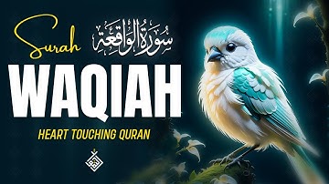 Surah Al Waqiah سورة الواقعة | Peaceful Sounds to Clear Your Thoughts | Al-Taqwa TV