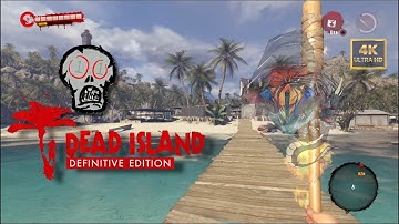 [4K] Dead Island Definitive Edition/ PS4 Remastered [PART 11]