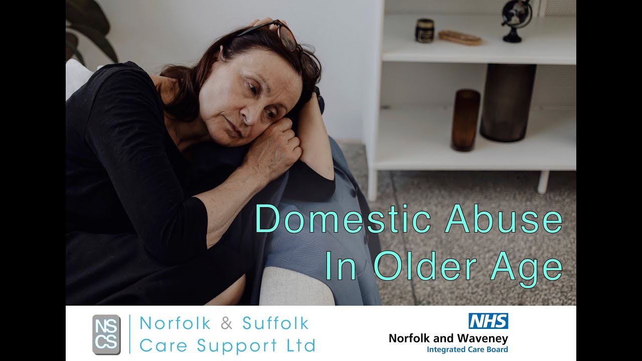 Awareness of Domestic Abuse in Older Age - Video 11 - Dementia Training ...