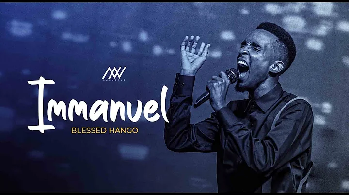 Blessed Hango - Immanuel (Official Live Video)